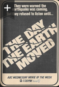 The Day the Earth Moved