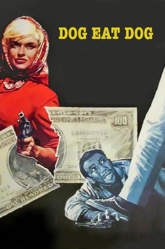 Dog Eat Dog! (Einer frisst den anderen)