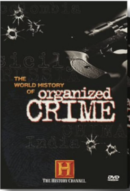 The World History of Organized Crime