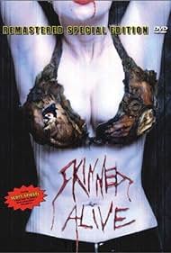 Skinned Alive