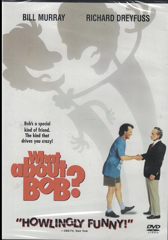 What About Bob?