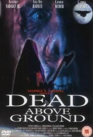 Dead Above Ground