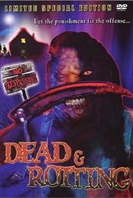 Dead & Rotting